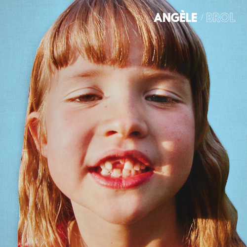 Stream Balance ton quoi by Angèle | Listen online for free on SoundCloud