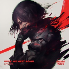 Givwits - Until We Meet Again