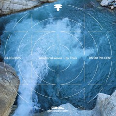 emotional waves ~ by Thaïs @ GIMIC - 24 October 2025