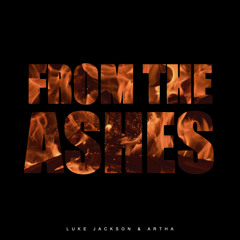 From the Ashes