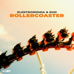 Elektronomia & RUD - Rollercoaster