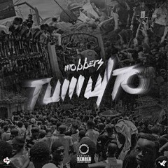 Mobbers - Tumulto