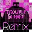 DJs From Mars, Mildenhaus - Trouble So Hard (TFD Tribal Remix)
