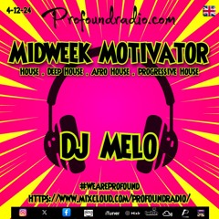 Midweek Motivator (December 4, 2024) - DJ Melo