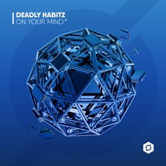 Deadly Habitz - Feelings (DWNO31)