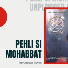 Pehli Si Mohabbat | Qasim Dahir | Unplugged Cover