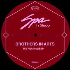 Brothers In Arts - The Fish Mood [Spa In Disco] [MI4L.com]