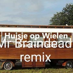 Frank van etten huisje op wielen  -- Dance Monkey  frenchcore  --Mr Braindead (remix)
