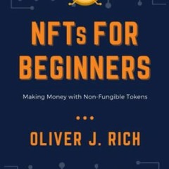 READ eBooks NFTs for Beginners: Making Money with Non-Fungible Tokens