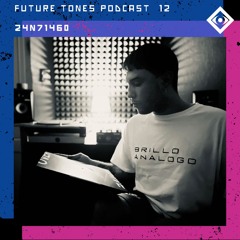 fUtUrE tOnEs PoDcAsT  ::12:: 24N71460