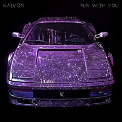 Kaivon - Run With You