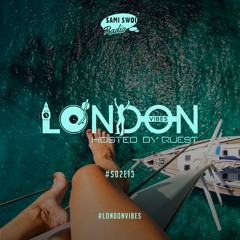 London Vibes - Hosted By Quest / S02E13