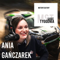 Merytorycznie z Anią Gańczarek (Ganczi) – MST [S4E24]