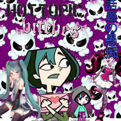 Hot topic bitches (prod.luca malaspina)
