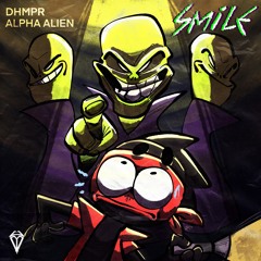 DHMPR x Alpha Alien - Smile