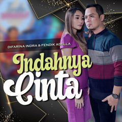 Indahnya Cinta (feat. Fendik Adella)