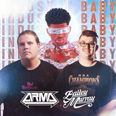 Lil Nas X - Industry Baby (ARMA x Bailey Murray Bootleg)[FREE DOWNLOAD]