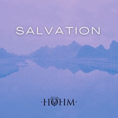 Hohm - Salvation