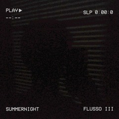 Summernight - flusso cap. III