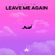 on Vuelym - Leave Me Again [King Step]