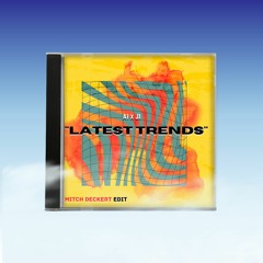 Latest Trends A1 x J1 - (deckert. Edit)