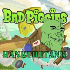 Bad Piggies (HARDSTYLE)