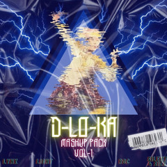 D Lo Ka (Mashup & edit pack)Buy= Free Download
