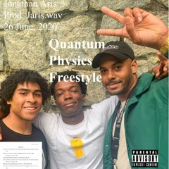 Quantum Physics Freestyle// Prod. Jaris.wav