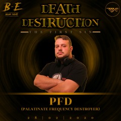 PFD / DEATH DESTRUCTION THE FIRST SIN PROMO MIX ON TOXIC SICKNESS / FEBRUARY / 2020