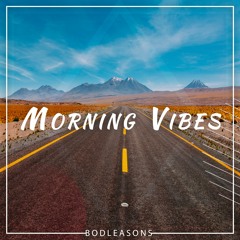 Morning Vibes - Background Music For Videos and Vlogs (FREE DOWNLOAD)