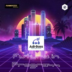 Future in Progress