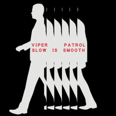 Viper Patrol - Stickem
