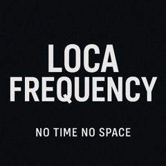 Loca Frequency