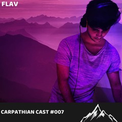 Carpathian Cast #007 - Flav
