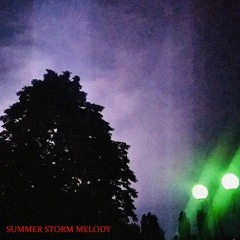 summer storm melody 1