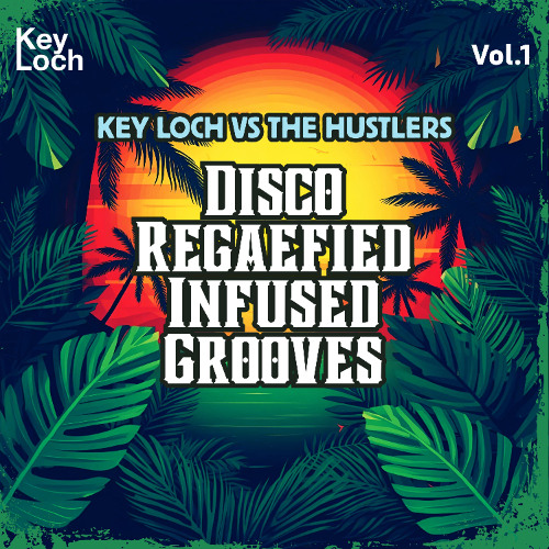 Key Loch vs The Hustlers - I Can’t Stand The Rain - Reggae Soul Radio Edit