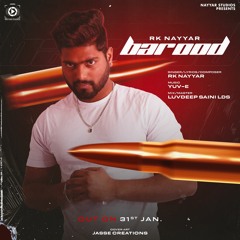 Barood | RK Nayyar | Yuv-E | New Punjabi Song 2022 | Nayyar Studios