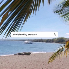 The Island - Stefania (Prod. Tower Beatz x Marzen G)