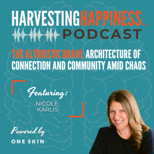 The Altruistic Brain: Architecture of Connection and Community Amid Chaos with Nicole Karlis