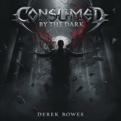 Consumed By The Dark