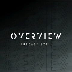 Overview Podcast S2E11