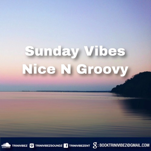 Sunday Vibes - Nice N Groovy [FREE DOWNLOAD]