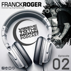 VMTTM Podcast 002: Franck Roger (100% Unreleased, Own Productions)
