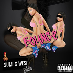 “BOUNCE” - FT. WEST