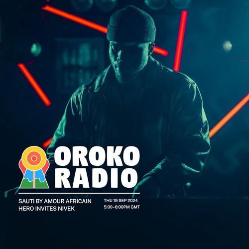 Oroko Radio - Amour Africain invites Nivek