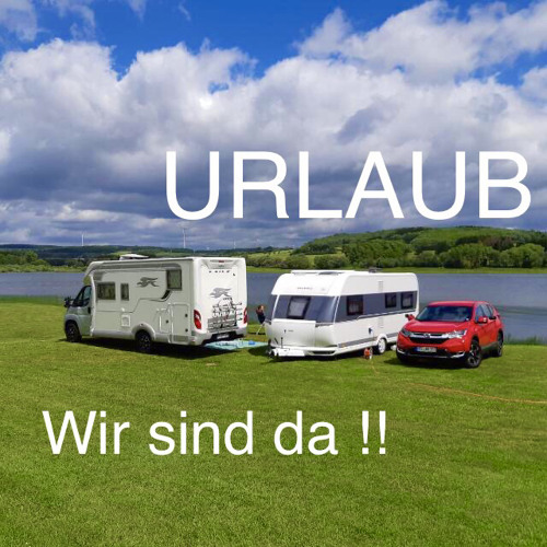 Urlaub - wir sind da !!