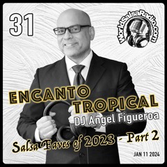 World Salsa Radio Encanto Tropical 31