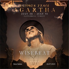 Echoes From Agartha 2023 Dere Suites 20230726 Wisebeat GVGT