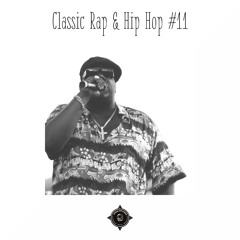 Classic Rap & Hip Hop mix Part #11 I The Notorious B.I.G. , Wu-Tang Clan & Grand Puba