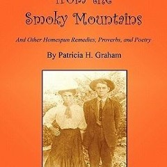 (PDF) Download Hillbilly Tales from the Smoky Mountains - And Other Homespun Remedies, Proverbs
